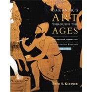 Gardner's Art through the Ages: The Western Perspective, Volume I, 13th Edition 9781133380467