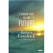 A Rough Ride to the Future 9781468310467