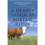 A Deadly Affair at Bobtail Ridge 9781633880467