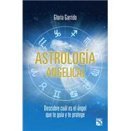 Astrología angelical/ Angelical Astrology 9786070730467