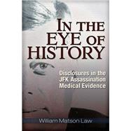 In the Eye of History 9781634240468