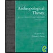 Anthropological Theory : An Introductory History 9780072840469