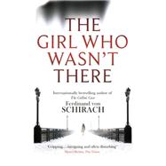 The Girl Who Wasn't There 9780349140469