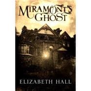 Miramont's Ghost 9781477820469