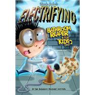 Uncle John's Electrifying Bathroom Reader for Kids Only! Collectible Edition 9781626860469