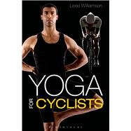 Yoga for Cyclists 9781408190470
