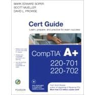 CompTIA A+ 220-701 and 220-702 Cert Guide 9780789740472