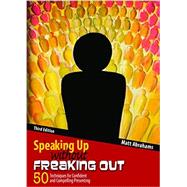 Speaking Up Without Freaking Out 9781465290472