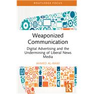 Weaponized Communication