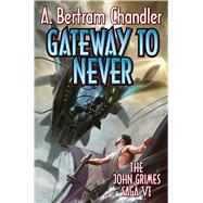 Gateway to Never 9781476780474