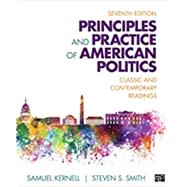 Principles and Practice of American Politics 9781506390475