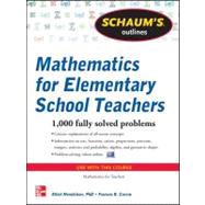 Schaum's Outline of Mathematics for Elementary School Teachers 9780071600477