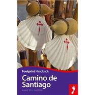 Footprint Camino De Santiago 9781910120477