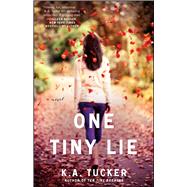 One Tiny Lie A Novel 9781476740478