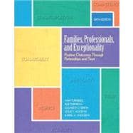 Families, Professionals, and Exceptionality : Positive Outcomes Through Partnerships and Trust 9780137070480