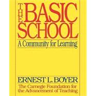 The Basic School A Community for Learning