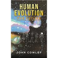 Human Evolution - The Future