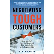 Negotiating With Tough Customers 9781632650481