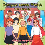 Everyone Needs Friends 9781796000481