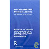 Improving Disabled Students' Learning: Experiences and Outcomes 9780415480482