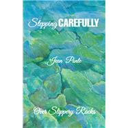 Stepping Carefully 9781491760482