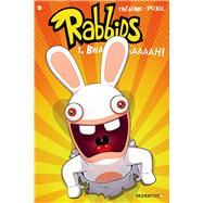 Rabbids #1: Bwaaaaaaaaaah! 9781629910482