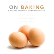 On Baking Plus 2012 MyCulinaryLab with Pearson eText -- Access Card Package 9780133080483