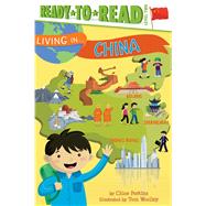 Living in . . . China 9781481460484