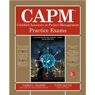 CAPM Certified Associate in Project Management Practice Exams 9781260440485