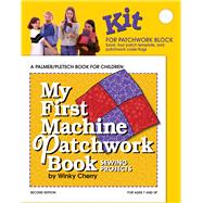 My First Machine Patchwork Book 9781618470485
