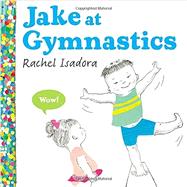 Jake at Gymnastics 9780399160486
