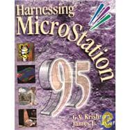 Harnessing Microstation 95