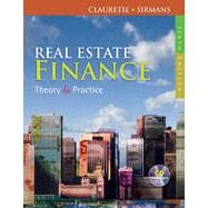 Real Estate Finance: Theory & Practice, 6th Edition 9781133330486