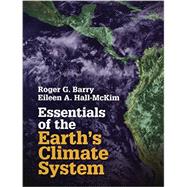 Essentials of the Earth's Climate System 9781107620490
