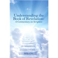 Understanding the Book of Revelation 9781973660491