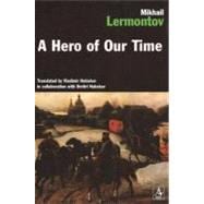 Hero of Our Time 9780875010496
