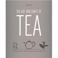The Art and Craft of Tea 9781631590498