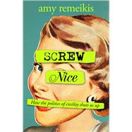 Screw Nice