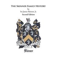 The Skinner Family History 9781796040500