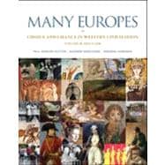 Many Europes: Volume II Choice and Chance in Western Civilization Since 1500 9780073330501