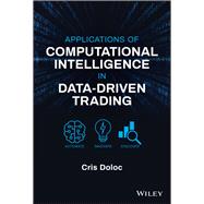 Applications of Computational Intelligence in Data-driven Trading 9781119550501