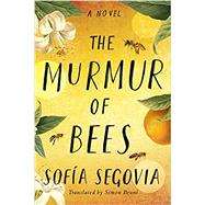The Murmur of Bees 9781542040501