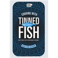 Cooking With Tinned Fish 9781681880501