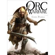Orc Warfare 9781472810502
