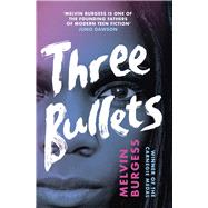 Three Bullets