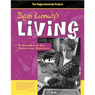 Pagan Kennedy's Living 9781939650504