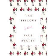 The Sellout A Novel 9780374260507