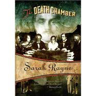 The Death Chamber 9781631940507