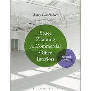 Space Planning for Commercial Office Interiors 9781501310508