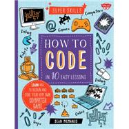How to Code in 10 Easy Lessons 9781633220508